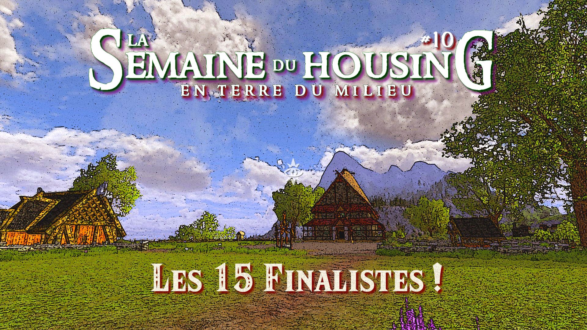 Semaine du Housing #10 – Les 15 finalistes !